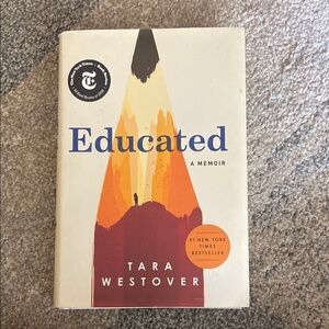 Educated: A Memoir by Tara Westover